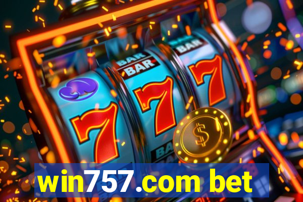 win757.com bet